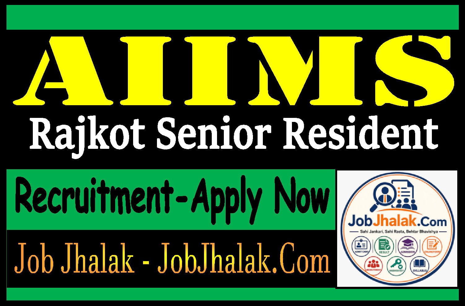 AIIMS Rajkot Senior Resident Recruitment