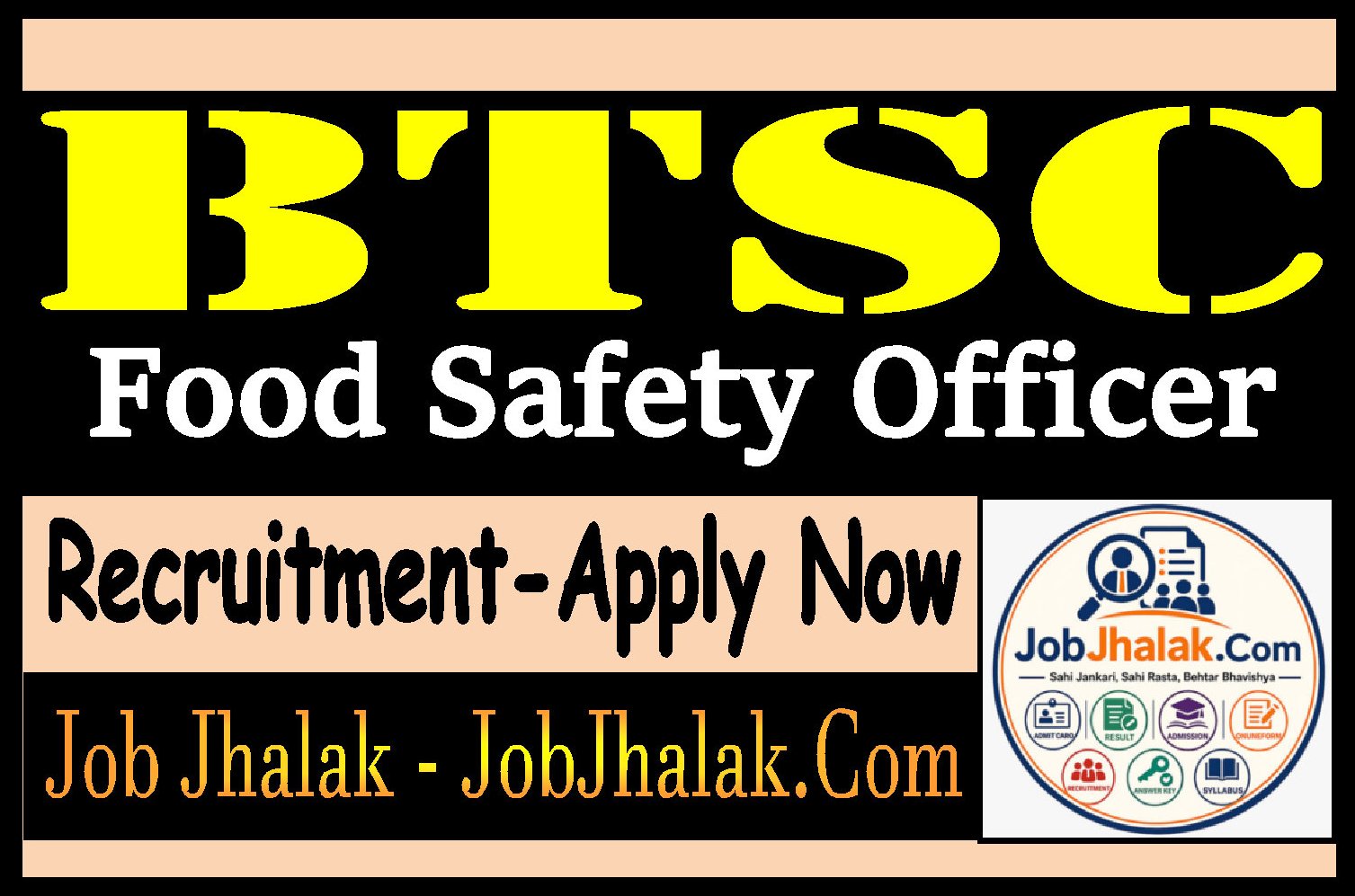 BTSC Food Safety Officer Recruitment