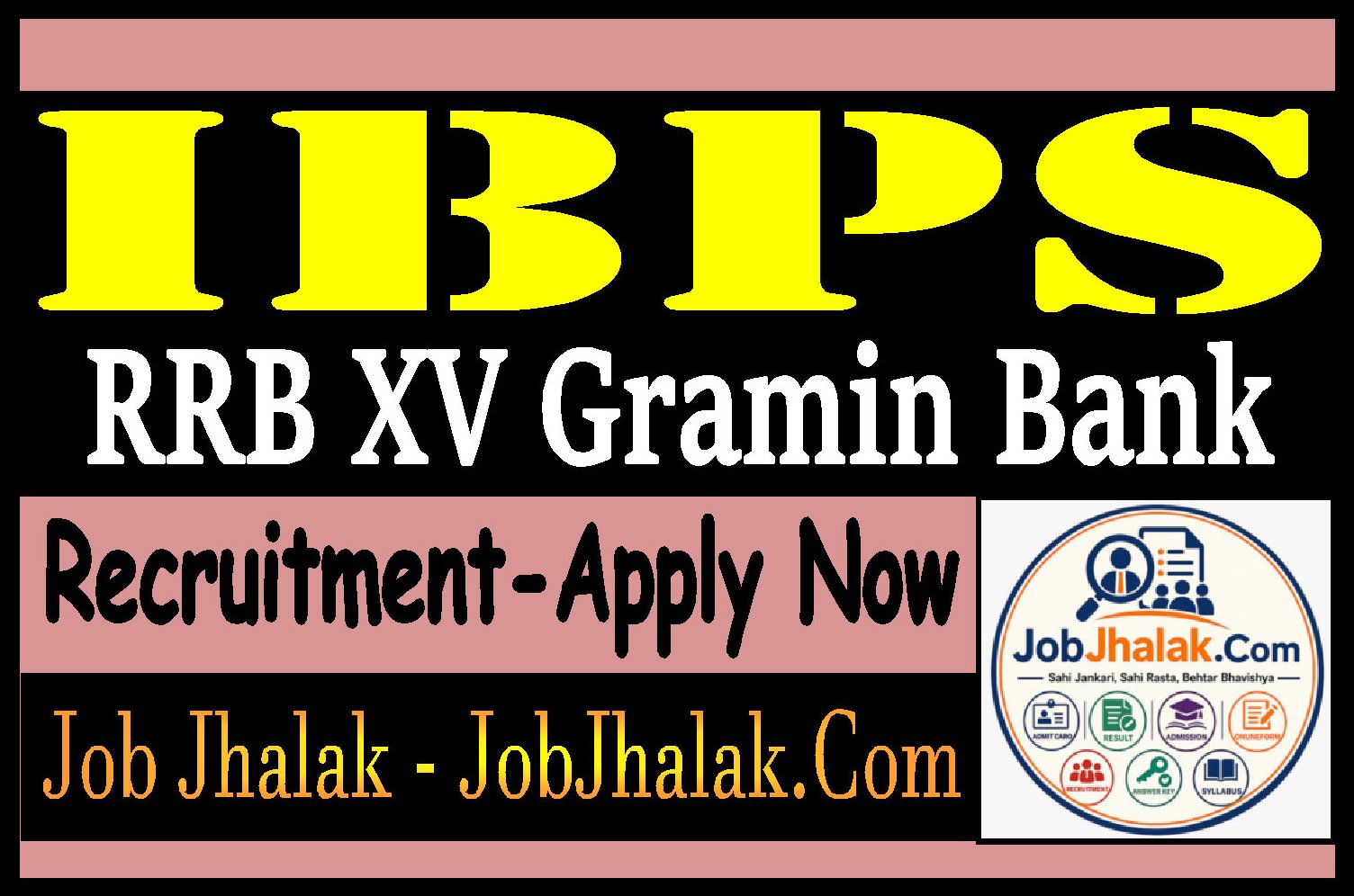 IBPS RRB XV Gramin Bank Recruitment