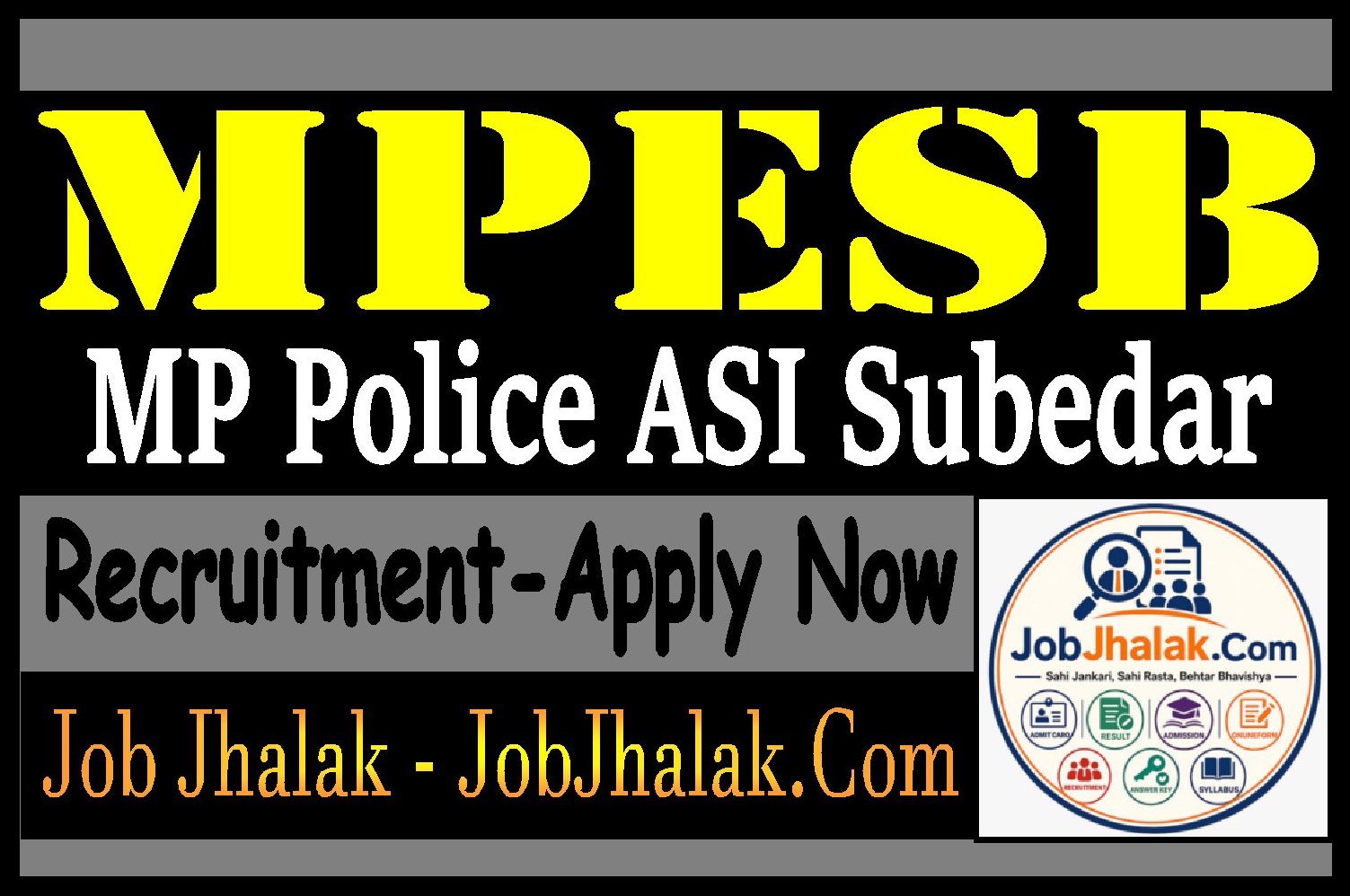 MPESB MP Police ASI Subedar Recruitment