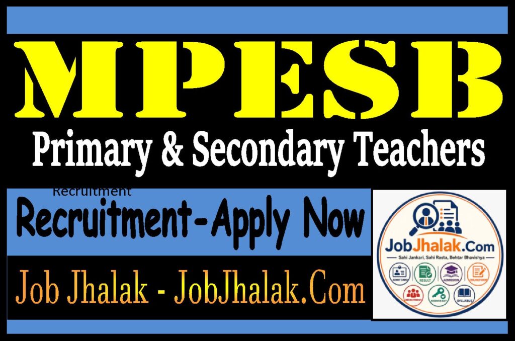 MPESB Primary and Secondary Teachers Recruitment