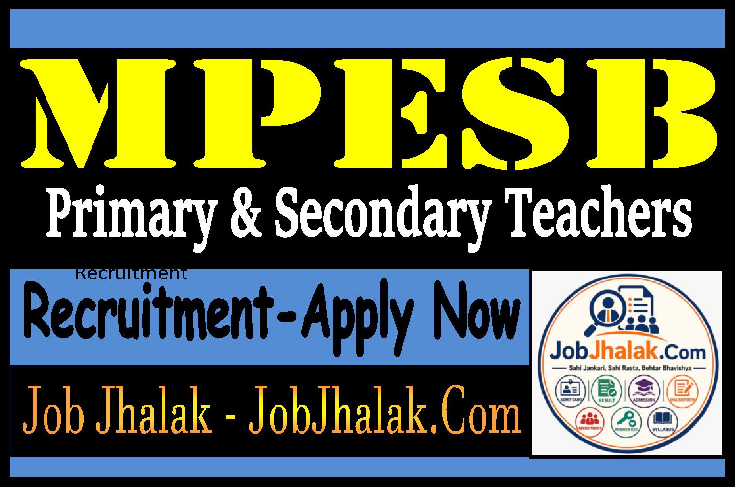 MPESB Primary and Secondary Teachers Recruitment