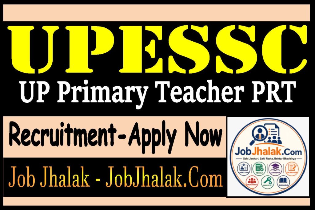 UPESSC UP Primary Teacher Recruitment 2026