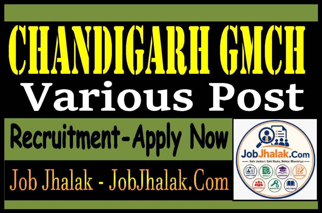 Chandigarh GMCH Various Post Recruitment
